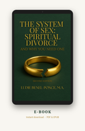 The System of Sex: Spiritual Divorce And Why You Need One (E-Book)